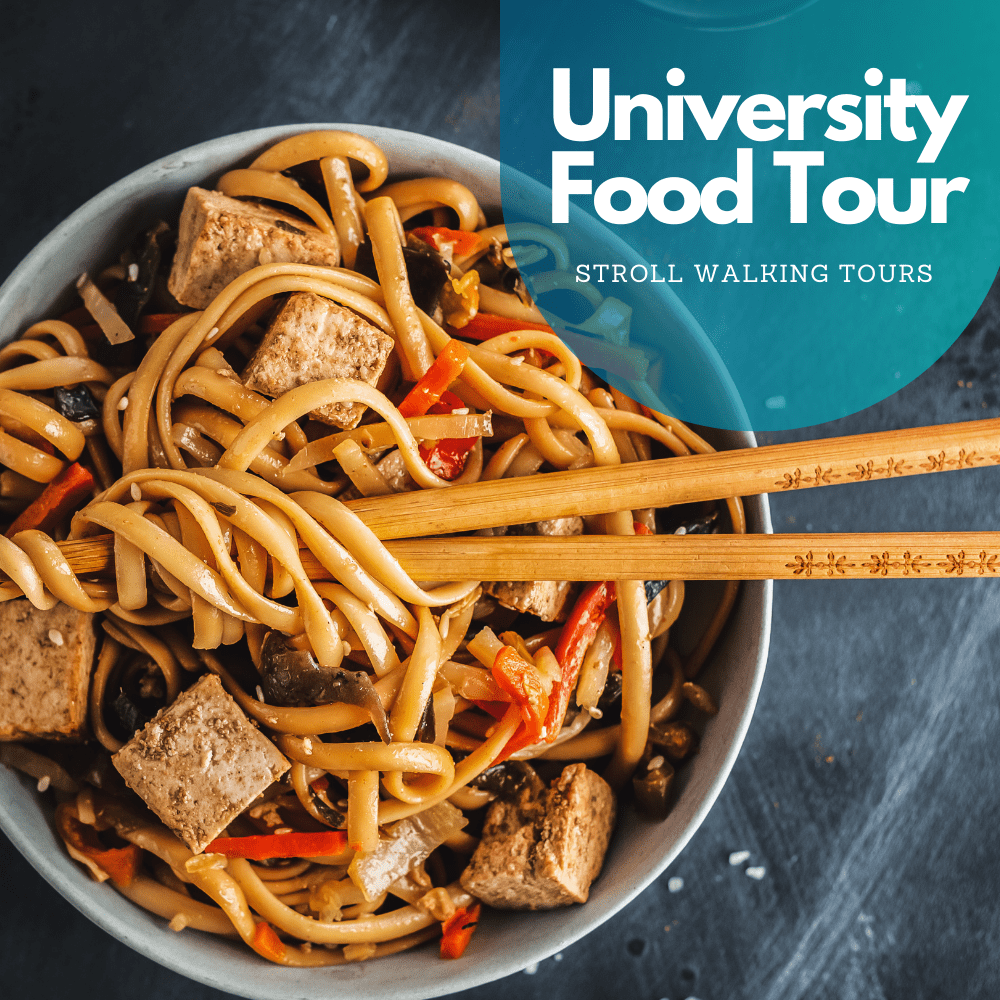 a bowl of noodles with chopsticks crossed on the top. banner that says University Food Tour Stroll Walking Tours